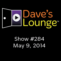 Dave's Lounge Music Podcast #284