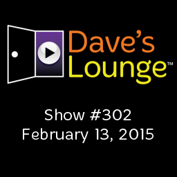 Dave's Lounge Music Podcast #302