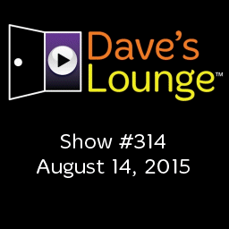Dave's Lounge Music Podcast #314