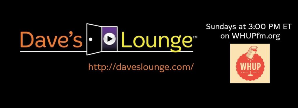 Dave's Lounge on WHUP